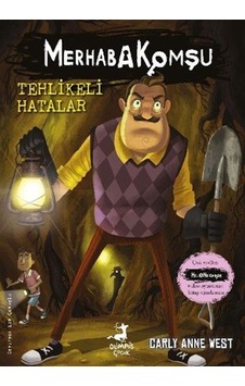 Merhaba Komşu 5 : Tehlikeli Hatalar / Carly Anne West Merhaba Komşu 5 : Tehlikeli Hatalar / Carly Anne West