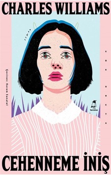 Cehenneme İniş / Charles Williams
