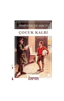 Çocuk Kalbi / Edmondo De Amicis N11.497 Çocuk Kalbi / Edmondo De Amicis N11.497
