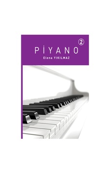 Piyano 2 - Porte Müzik Eğitim Merkezi - Elena Yıkılmaz Piyano 2 - Porte Müzik Eğitim Merkezi - Elena Yıkılmaz