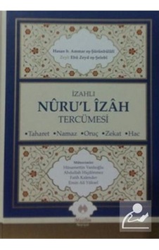 İzah Nuru'l İzah Tercümesi - Hasan bin Ammar eş-Şürünbulali - Muallim Neşriyat