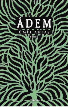 Âdem / Ümit Aktaş Âdem / Ümit Aktaş
