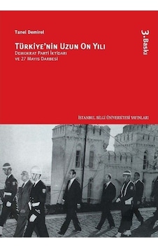 Türkiye'Nin Uzun On Yılı / Tanel Demirel 9786053992042 Türkiye'Nin Uzun On Yılı / Tanel Demirel 9786053992042