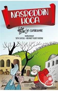 Nasreddin Hoca - Vehip Sinan'ın Çizgileriyle- İnkılab Yayınları