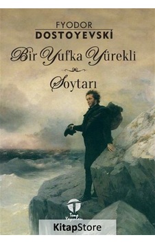 Bir Yufka Yürekli Soytarı - Fyodor Mihayloviç Dostoyevski - Tema Yayınları