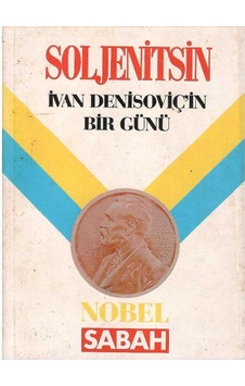 İvan Denisoviç'in Bir Günü - Aleksandr İsayeviç Soljenitsin İvan Denisoviç'in Bir Günü - Aleksandr İsayeviç Soljenitsin