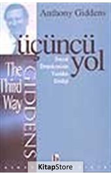 Üçüncü Yol - Anthony Giddens - Birey Yayıncılık Üçüncü Yol - Anthony Giddens - Birey Yayıncılık