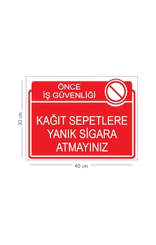 Metal Kağıt Sepetlere Yanık Sigara Atmayınız 30x40 Cm A3 Uyarı İş Güvenliği Levhası Metal Kağıt Sepetlere Yanık Sigara Atmayınız 30x40 Cm A3 Uyarı İş Güvenliği Levhası