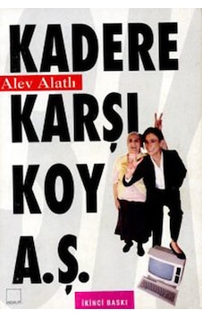 Kadere Karşı Koy A.ş. Kadere Karşı Koy A.ş.