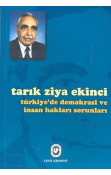 Türkiye'De Demokrasi Ve Insan Hakları Sorunları Tarık Ziya Ekinci 487413921 Türkiye'De Demokrasi Ve Insan Hakları Sorunları Tarık Ziya Ekinci 487413921