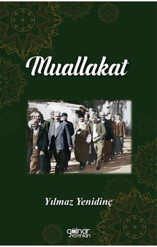 Muallakat / Yılmaz Yenidinç Muallakat / Yılmaz Yenidinç