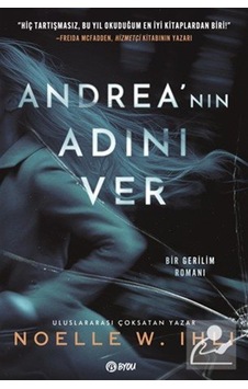 Andrea'nın Adını Ver / Noelle West Ihli