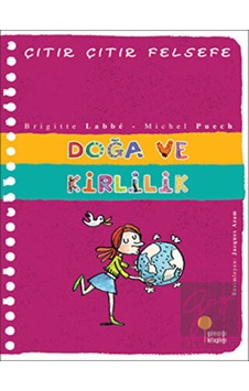 Günışığı Kitaplığı - Doğa ve Kirlilik - Çıtır Çıtır Felsefe 10 Günışığı Kitaplığı - Doğa ve Kirlilik - Çıtır Çıtır Felsefe 10