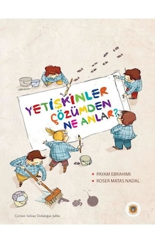 Yetişkinler Çözümden Ne Anlar? - Payam Ebrahimi - Koala Kitap Yetişkinler Çözümden Ne Anlar? - Payam Ebrahimi - Koala Kitap