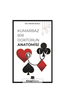 Kumarbaz Bir Doktorun Anatomisi - Hasan Zorlu - Parana Kumarbaz Bir Doktorun Anatomisi - Hasan Zorlu - Parana