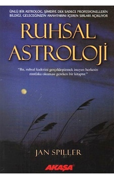 Ruhsal Astroloji - Jan Spiller / Akaşa Yayınları Ruhsal Astroloji - Jan Spiller / Akaşa Yayınları