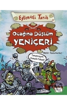 Timaş Yayınları Ocağına Düştüm Yeniçeri Timaş Yayınları Ocağına Düştüm Yeniçeri
