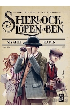 Sherlock Lüpen Ve Ben - Siyahlı Kadın Xlıbrıs Sherlock Lüpen Ve Ben - Siyahlı Kadın Xlıbrıs