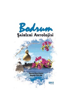 Bodrum Şairleri Antolojisi Bodrum Şairleri Antolojisi