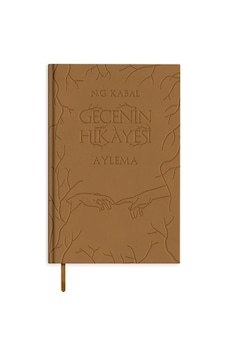 Gecenin Hikayesi - Aylema - Deri Kapak - N.G. Kabal - Martı Yayınları Gecenin Hikayesi - Aylema - Deri Kapak - N.G. Kabal - Martı Yayınları