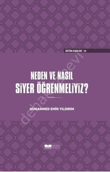 Neden Ve Nasıl Siyer Öğrenmeliyiz Ciltli