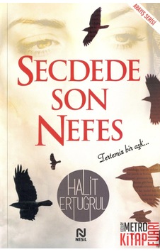 Secdede Son Nefes- Nesil Yayınları Secdede Son Nefes- Nesil Yayınları