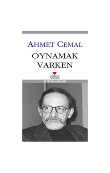 Oynamak Varken - Ahmet Cemal - Can Yayınları