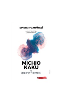 Einstein'dan Ötesi - Michio Kaku - ODTÜ Yayıncılık