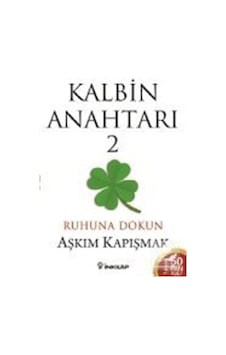 Kalbin Anahtarı 2 - Aşkım Kapışmak Kalbin Anahtarı 2 - Aşkım Kapışmak