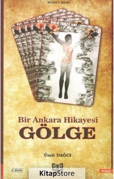 Gölge-Bir Ankara Hikayesi - Ümit Dağcı - Vaveyla Gölge-Bir Ankara Hikayesi - Ümit Dağcı - Vaveyla