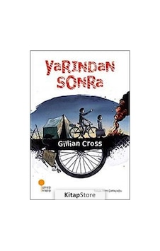 Yarından Sonra / Gillian Cross Yarından Sonra / Gillian Cross