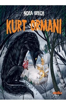 Kurt Ormanı / Nora Brech Kurt Ormanı / Nora Brech