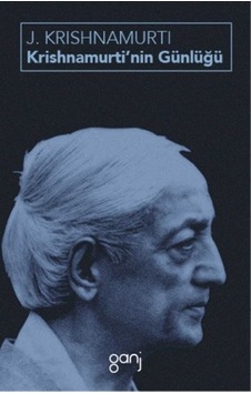 Krishnamurtinin Günlüğü - Jiddu Krishnamurti - Ganj Yayınları