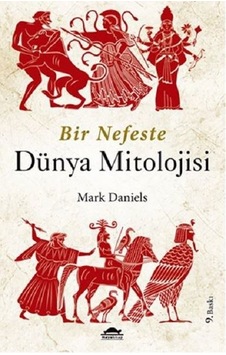 Bir Nefeste Dünya Mitolojisi Bir Nefeste Dünya Mitolojisi