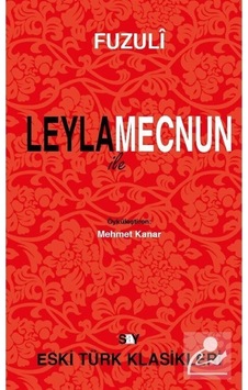 Leyla İle Mecnun - Fuzuli Leyla İle Mecnun - Fuzuli