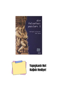 Din Felsefesi Yazıları I + Yapışkanlı Not Kağıdı Din Felsefesi Yazıları I + Yapışkanlı Not Kağıdı