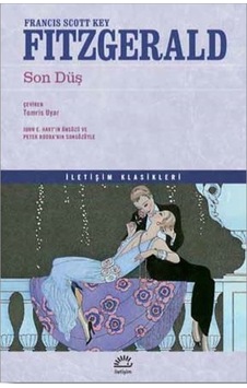 Son Düş - İletişim Klasikleri - F. Scott Fitzgerald - İletişim Yayınları Son Düş - İletişim Klasikleri - F. Scott Fitzgerald - İletişim Yayınları