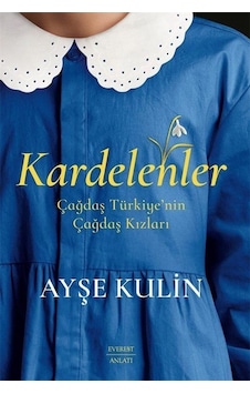 Kardelenler / Ayşe Kulin