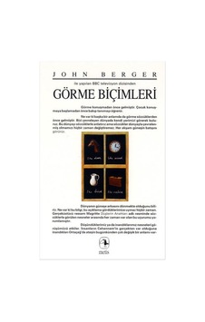 Görme Biçimleri - John Berger - Metis Yayınları Görme Biçimleri - John Berger - Metis Yayınları