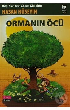 Ormanın Öcü - Hasan Hüseyin - Bilgi Yayınevi