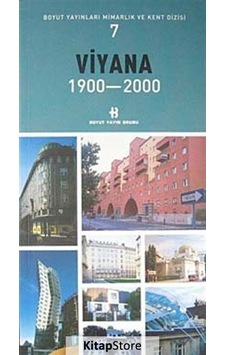 Viyana 1900-2000-Mimarlık ve Kent Dizisi 7- Boyut Yayın Grubu