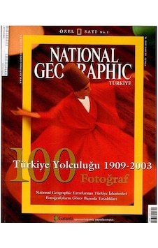 National Geographic Türkiye - 100 Fotoğraf Türkiye Yolculuğu 1909 - 2003 Özel Sayı No.1 Retro Koleksiyon Eski Sayı National Geographic Türkiye - 100 Fotoğraf Türkiye Yolculuğu 1909 - 2003 Özel Sayı No.1 Retro Koleksiyon Eski Sayı