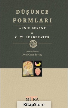 Düşünce Formları / Annie Besant Düşünce Formları / Annie Besant