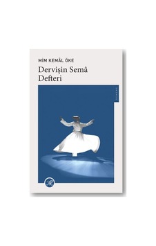 Dervişin Semâ Defteri - Rzır-894370 Dervişin Semâ Defteri - Rzır-894370