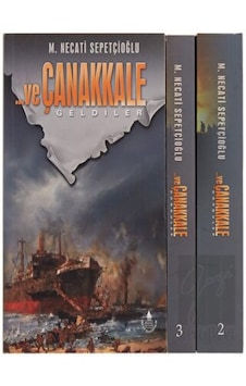 Ve Çanakkale Geldiler, Gördüler, Döndüler (3 Kitap Takım) - İrfan Yayıncılık Ve Çanakkale Geldiler, Gördüler, Döndüler (3 Kitap Takım) - İrfan Yayıncılık