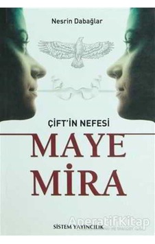 Çift'in Nefesi - Maye Mira - Nesrin Dabağlar - Sistem Yayıncılık