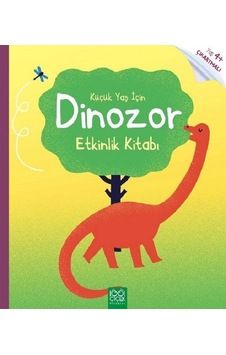 Küçük Yaş İçin Dinozor Etkinlik Kitabı - Rebecca Gilpin - 1001 Çiçek