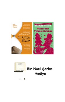 Zamanın Eskitemediği En Güzel Sözler + Tuhaf Bir Yılbaşı Öyküsü + Bir Noel Şarkısı Zamanın Eskitemediği En Güzel Sözler + Tuhaf Bir Yılbaşı Öyküsü + Bir Noel Şarkısı