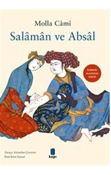 Molla Cami Salaman Ve Absal / Salaman Ve Absal Molla Cami Salaman Ve Absal / Salaman Ve Absal