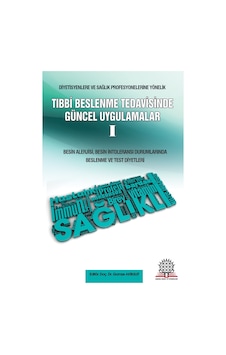 Tıbbi Beslenme Tedavisinde Güncel Uygulamalar - 1 Besin Alerjisi Tıbbi Beslenme Tedavisinde Güncel Uygulamalar - 1 Besin Alerjisi